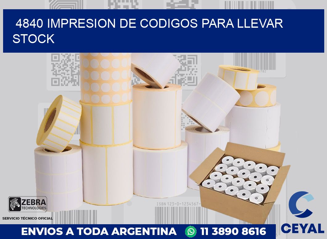 4840 IMPRESION DE CODIGOS PARA LLEVAR STOCK