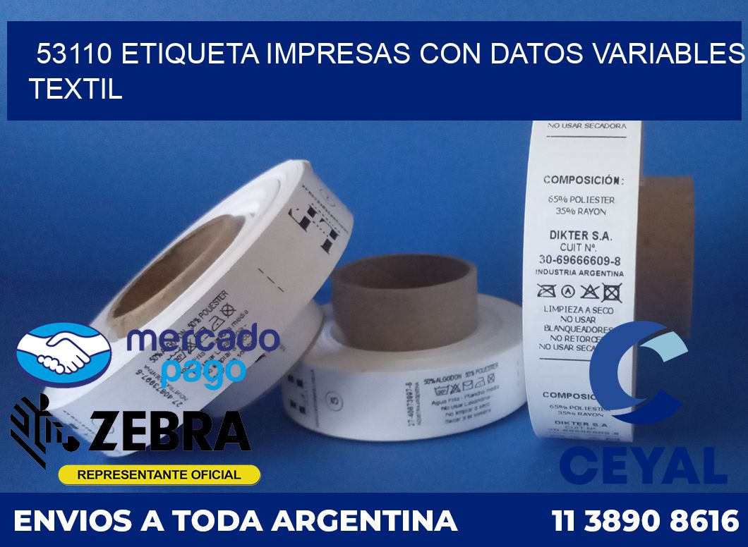 53110 ETIQUETA IMPRESAS CON DATOS VARIABLES TEXTIL