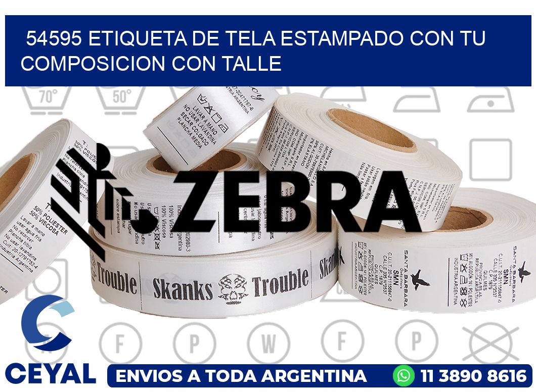 54595 ETIQUETA DE TELA ESTAMPADO CON TU COMPOSICION CON TALLE