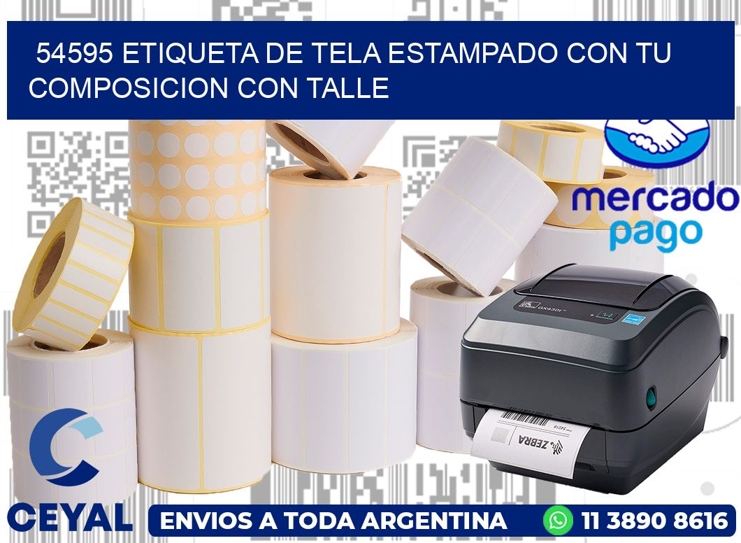 54595 ETIQUETA DE TELA ESTAMPADO CON TU COMPOSICION CON TALLE