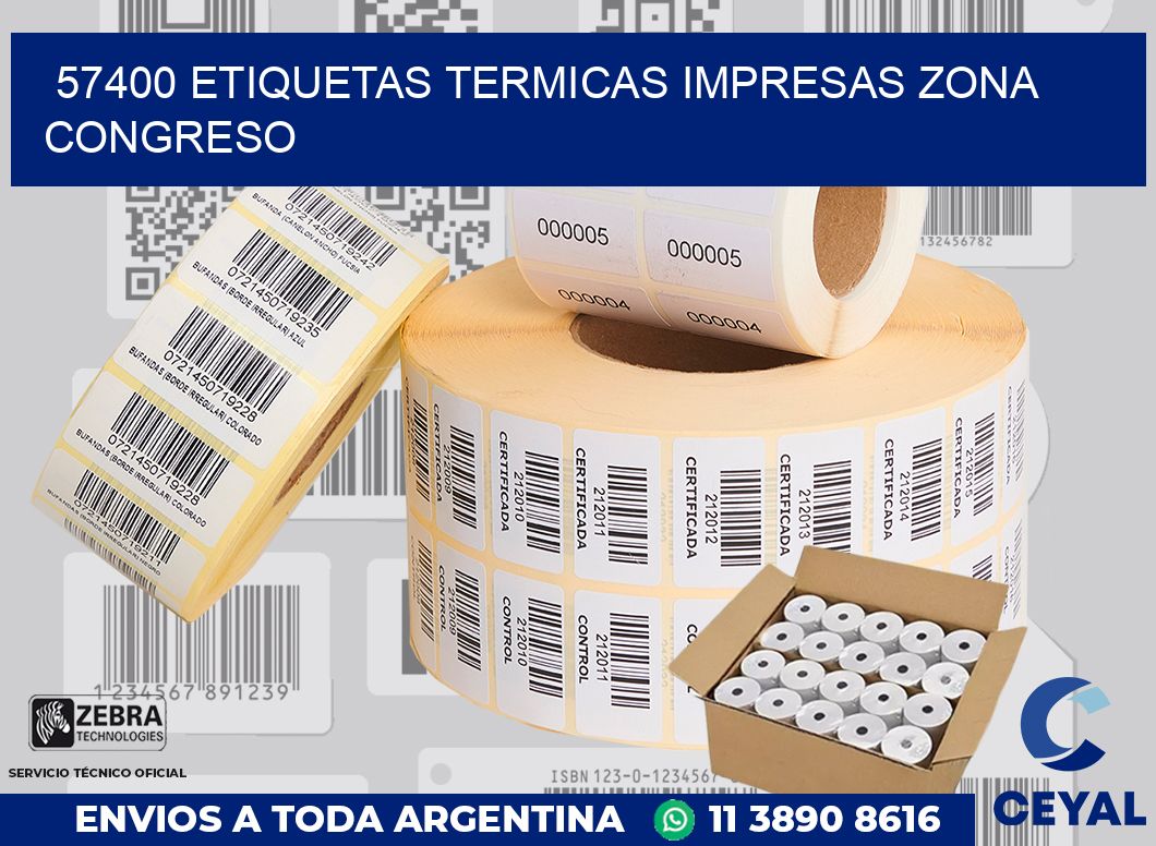 57400 ETIQUETAS TERMICAS IMPRESAS ZONA CONGRESO