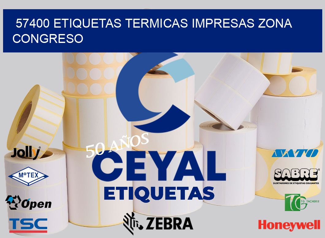 57400 ETIQUETAS TERMICAS IMPRESAS ZONA CONGRESO