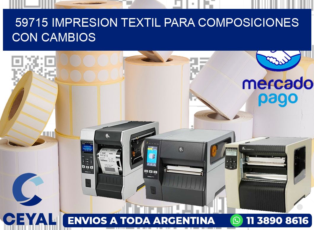 59715 IMPRESION TEXTIL PARA COMPOSICIONES CON CAMBIOS