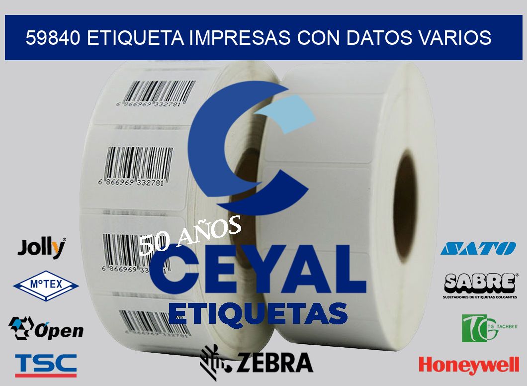 59840 ETIQUETA IMPRESAS CON DATOS VARIOS