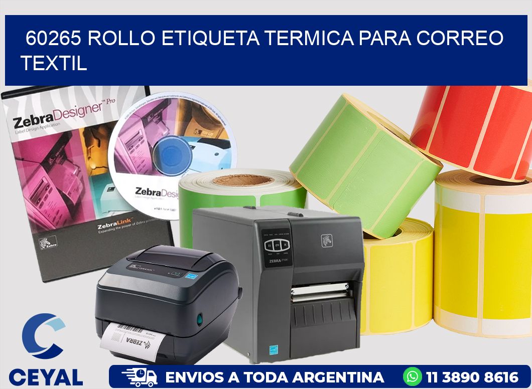 60265 ROLLO ETIQUETA TERMICA PARA CORREO TEXTIL