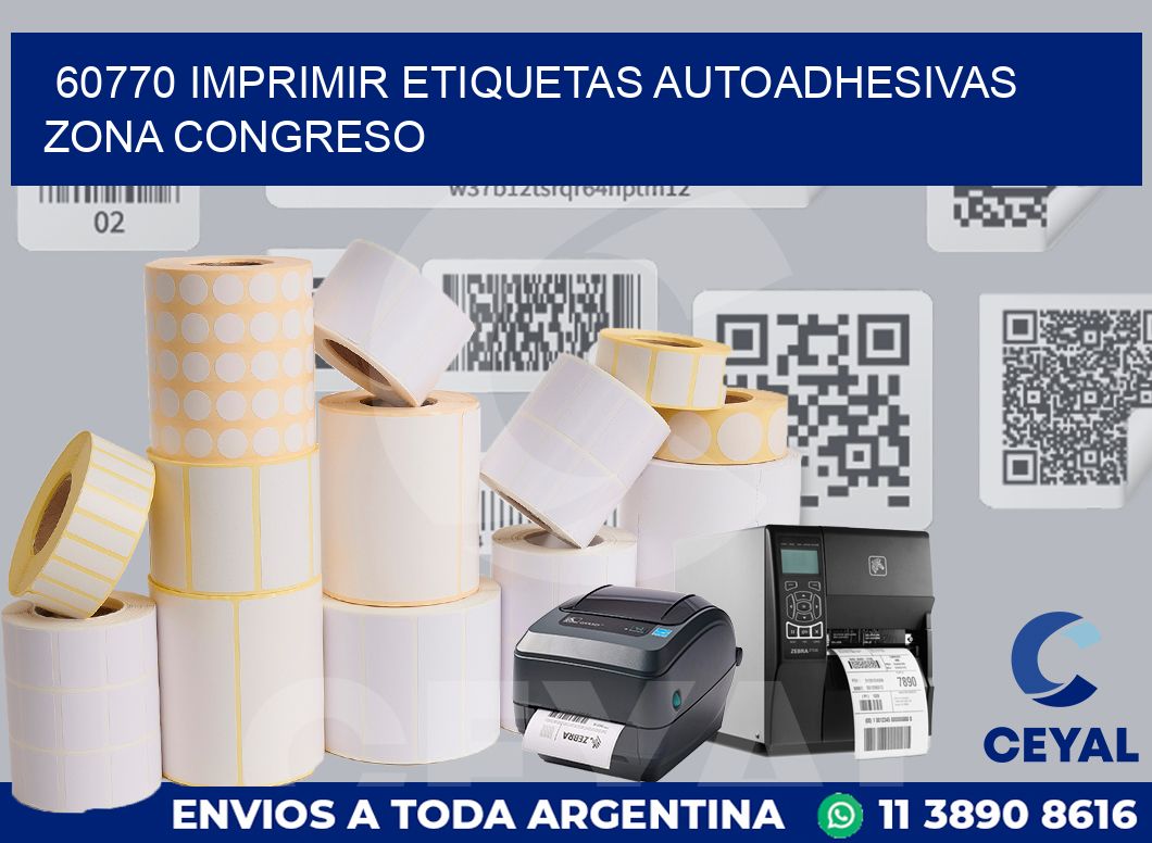 60770 IMPRIMIR ETIQUETAS AUTOADHESIVAS ZONA CONGRESO
