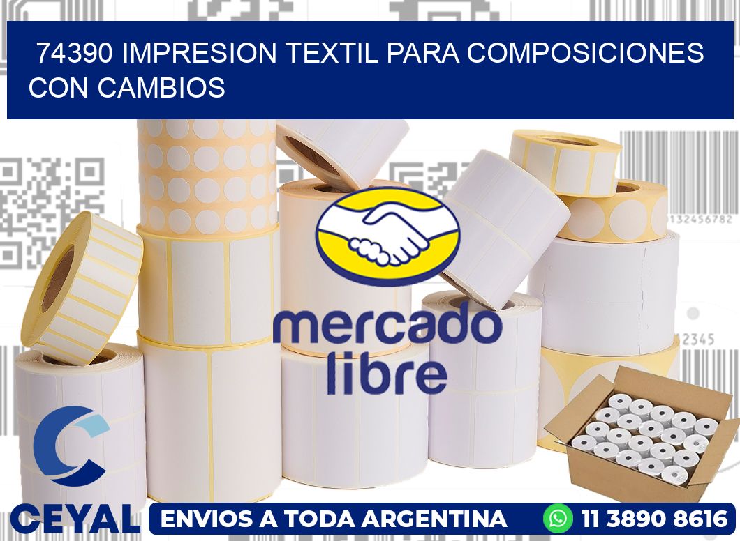 74390 IMPRESION TEXTIL PARA COMPOSICIONES CON CAMBIOS