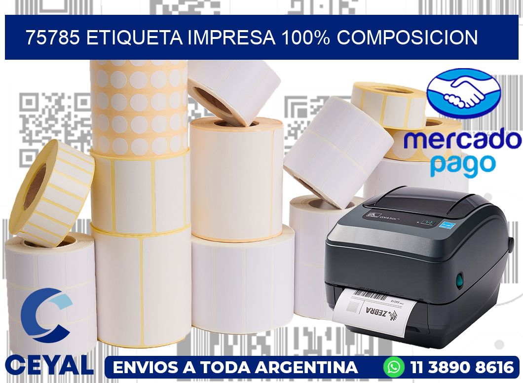 75785 ETIQUETA IMPRESA 100% COMPOSICION