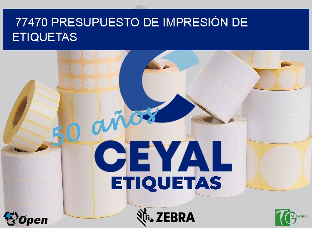 77470 PRESUPUESTO DE IMPRESIÓN DE ETIQUETAS