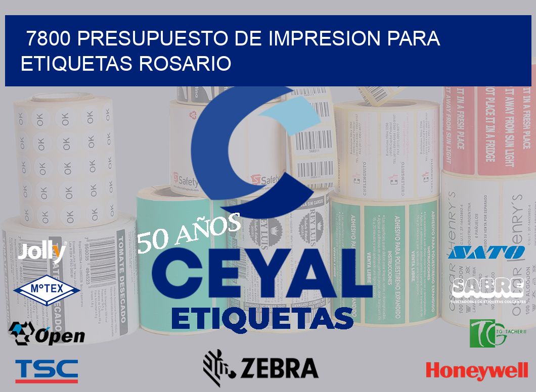 7800 PRESUPUESTO DE IMPRESION PARA ETIQUETAS ROSARIO
