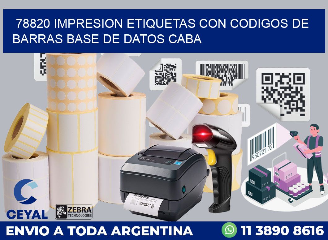 78820 IMPRESION ETIQUETAS CON CODIGOS DE BARRAS BASE DE DATOS CABA