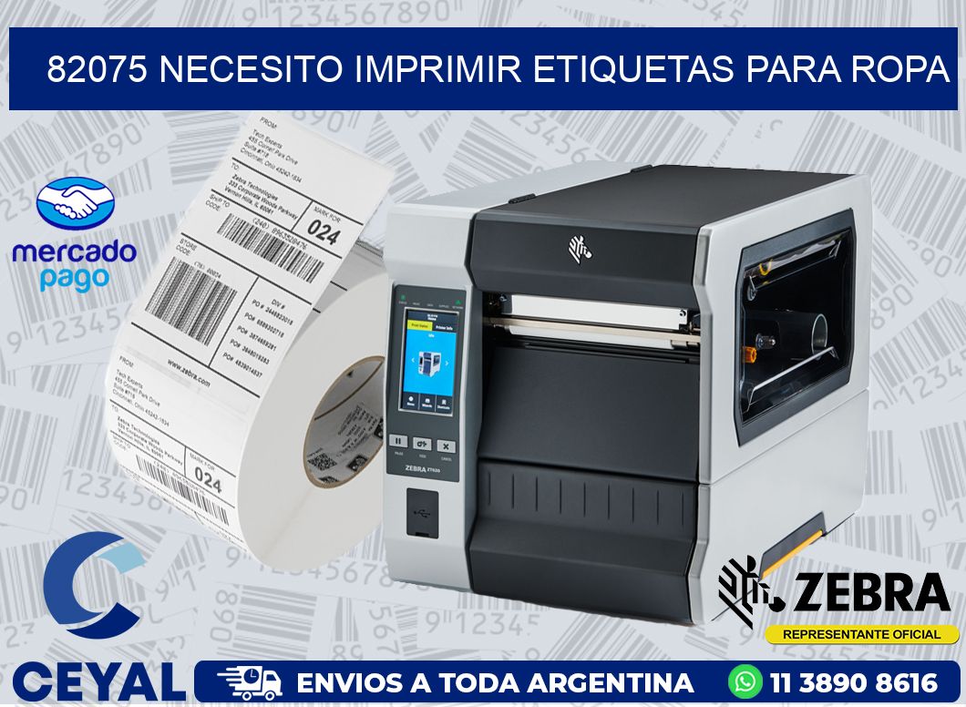 82075 NECESITO IMPRIMIR ETIQUETAS PARA ROPA