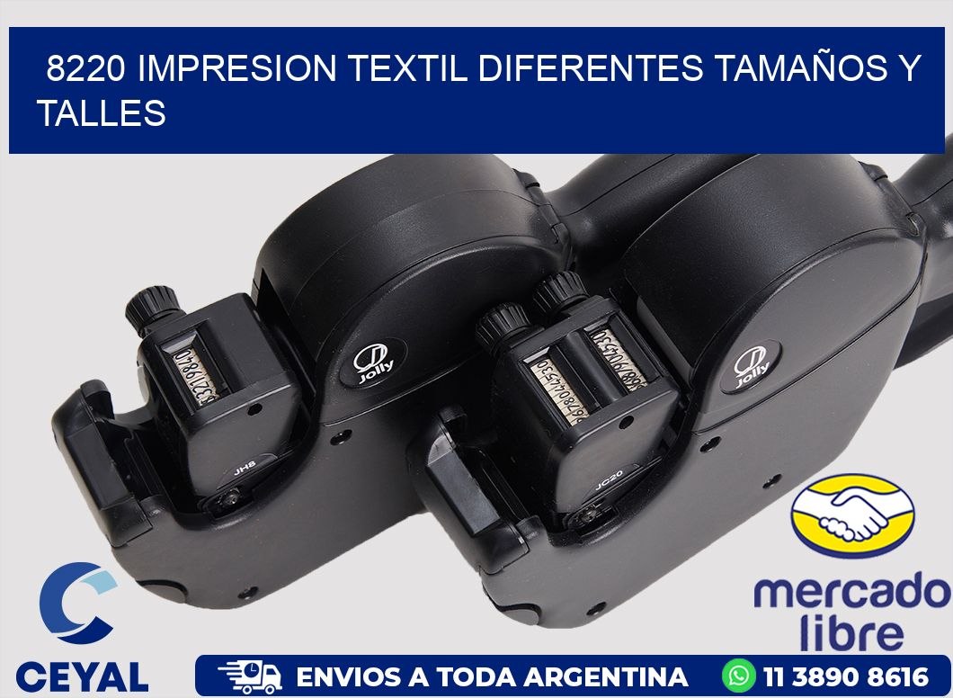 8220 IMPRESION TEXTIL DIFERENTES TAMAÑOS Y TALLES