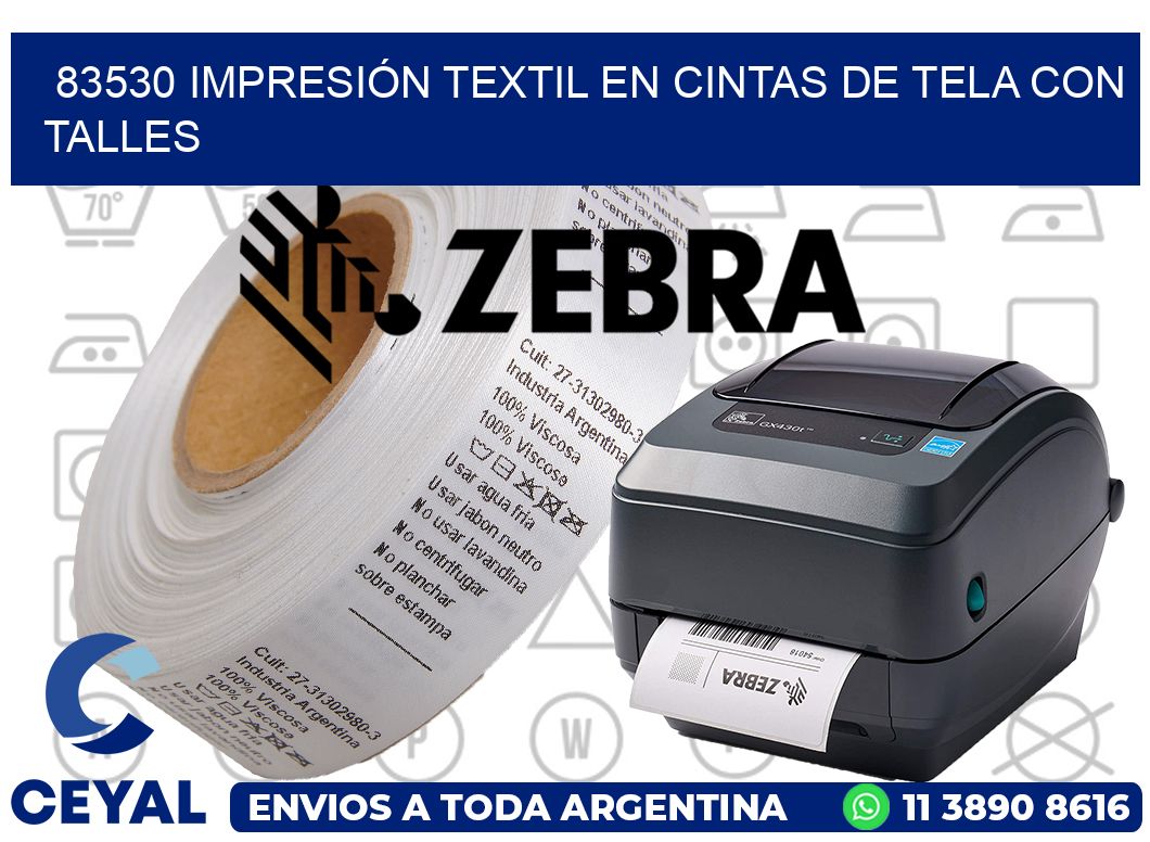 83530 IMPRESIÓN TEXTIL EN CINTAS DE TELA CON TALLES
