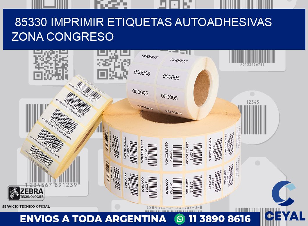 85330 IMPRIMIR ETIQUETAS AUTOADHESIVAS ZONA CONGRESO