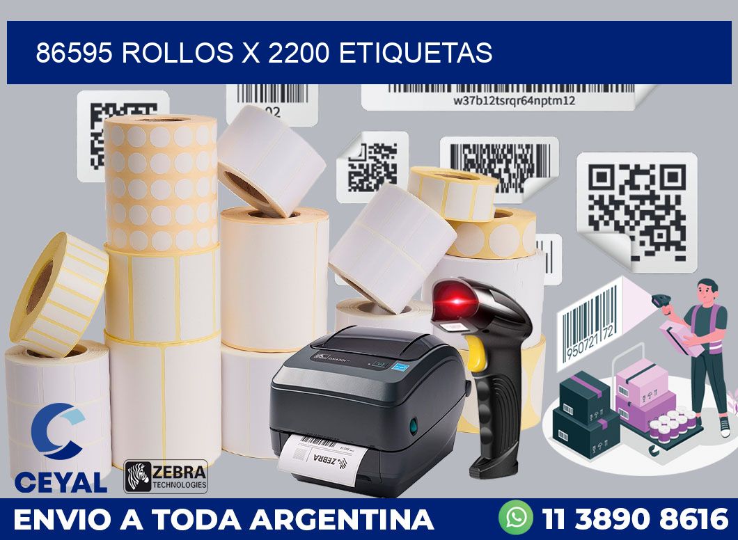 86595 Rollos x 2200 etiquetas