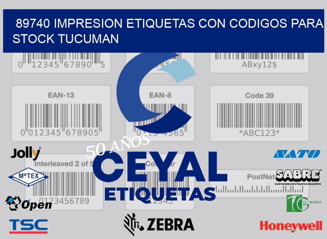 89740 IMPRESION ETIQUETAS CON CODIGOS PARA STOCK TUCUMAN