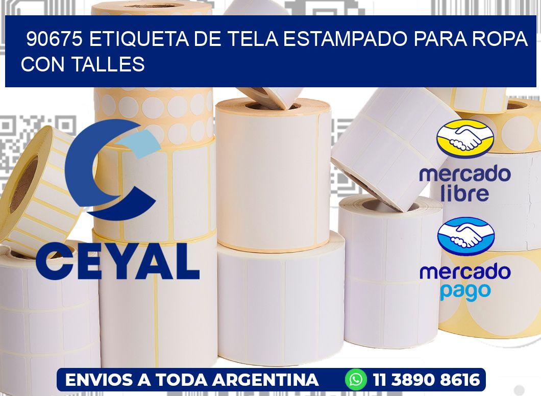 90675 ETIQUETA DE TELA ESTAMPADO PARA ROPA CON TALLES