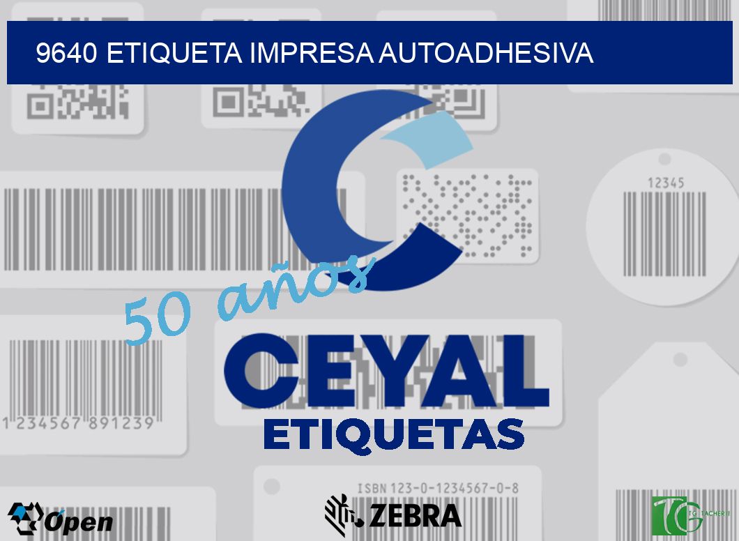9640 ETIQUETA IMPRESA AUTOADHESIVA