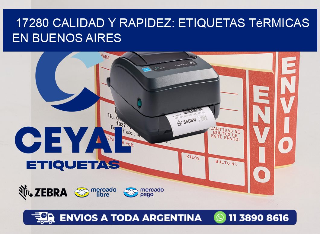 17280 Calidad y Rapidez: Etiquetas Térmicas en Buenos Aires