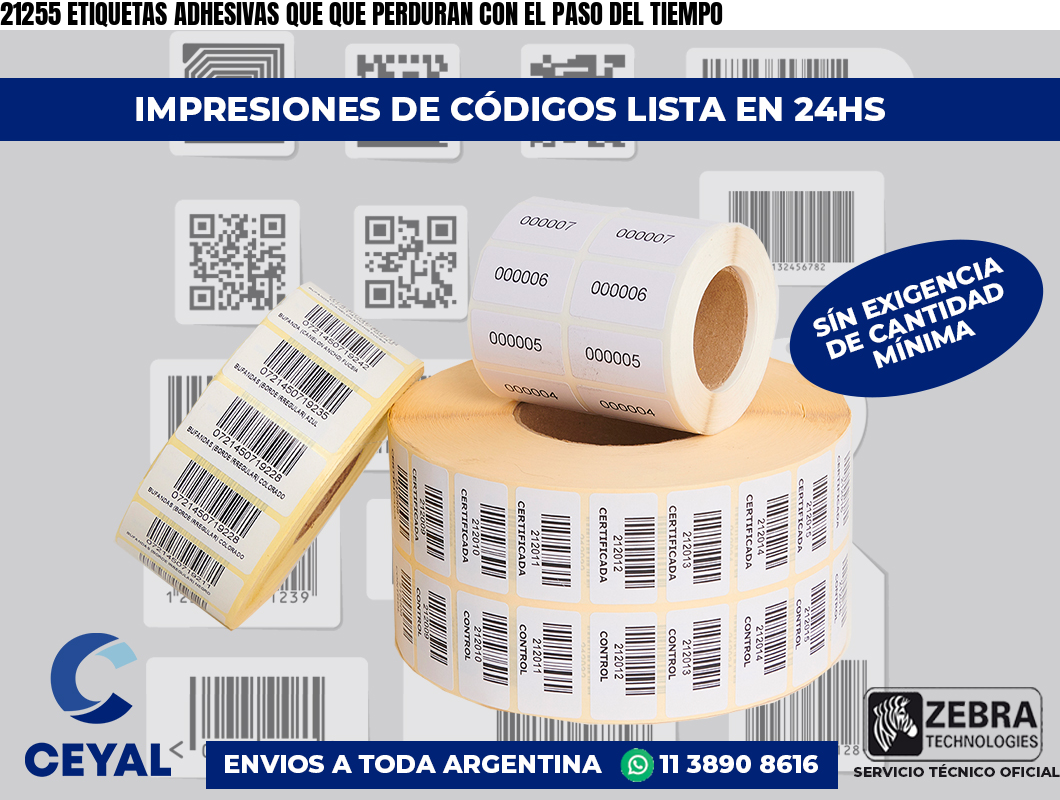 21255 ETIQUETAS ADHESIVAS QUE QUE PERDURAN CON EL PASO DEL TIEMPO