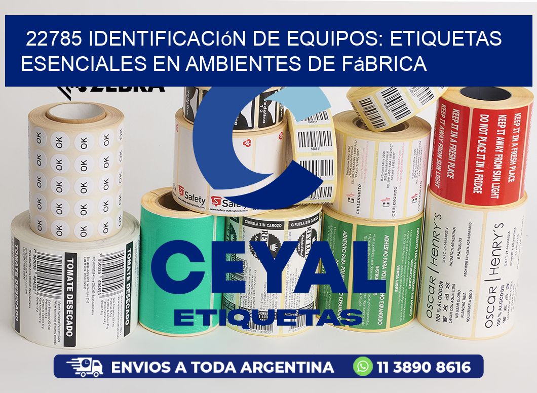 22785 Identificación de Equipos: Etiquetas Esenciales en Ambientes de Fábrica