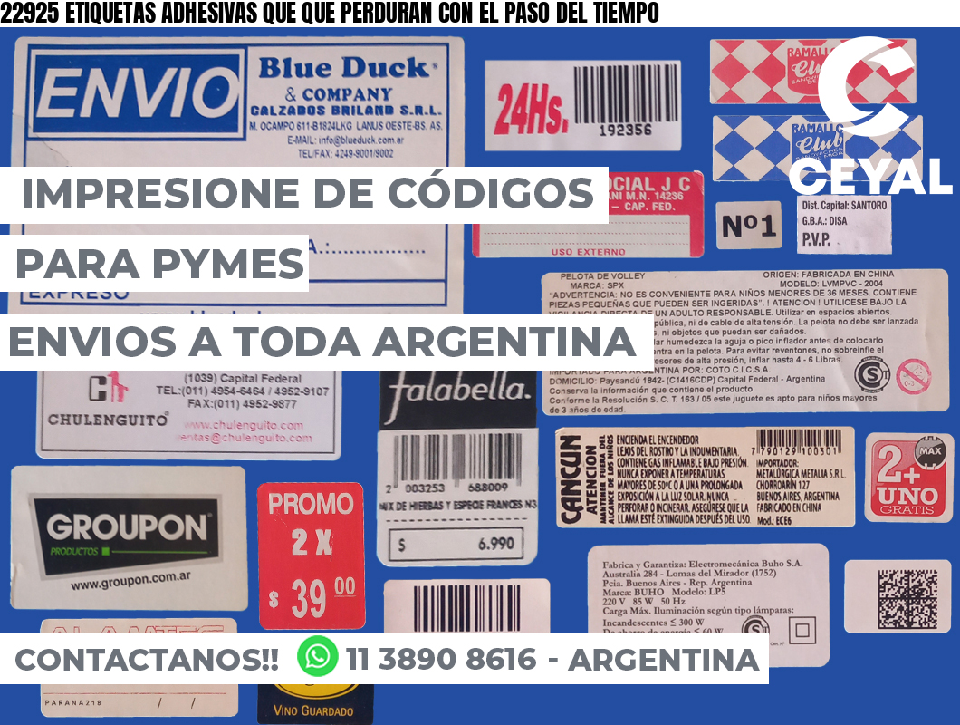 22925 ETIQUETAS ADHESIVAS QUE QUE PERDURAN CON EL PASO DEL TIEMPO