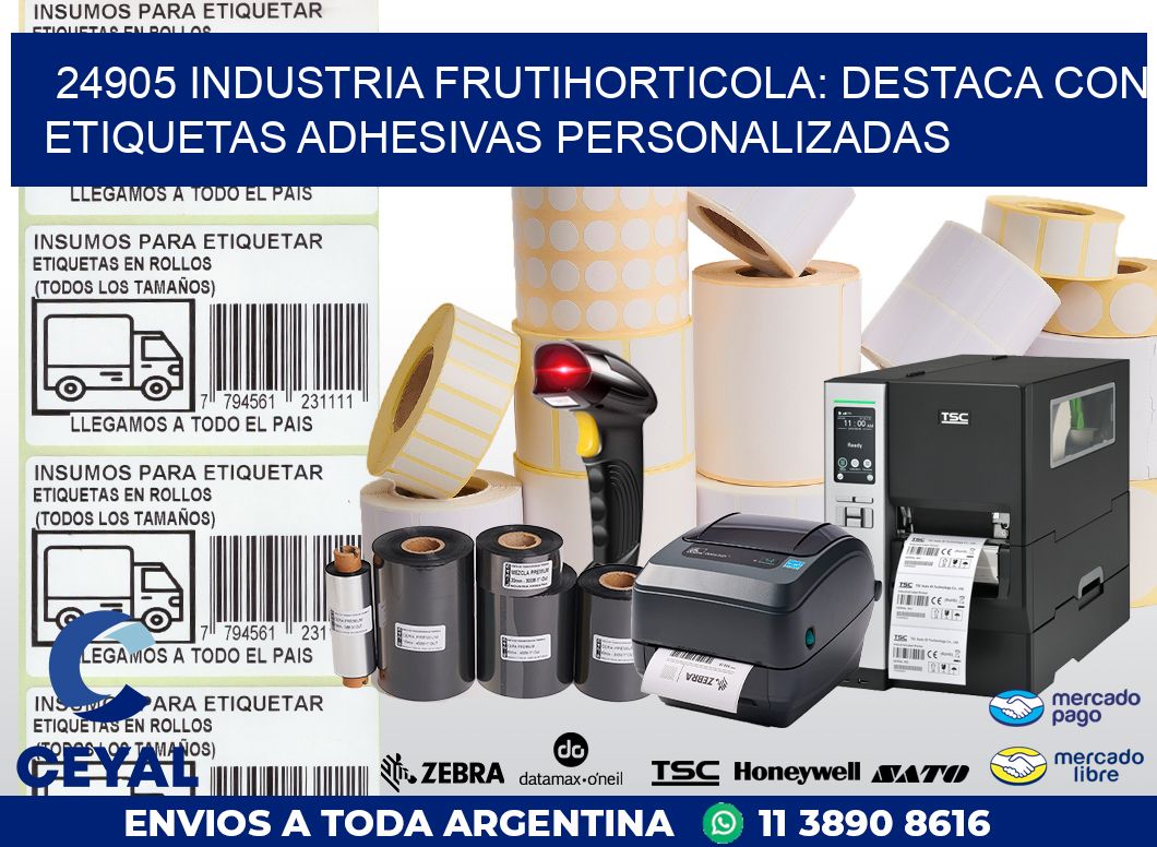 24905 INDUSTRIA FRUTIHORTICOLA: DESTACA CON ETIQUETAS ADHESIVAS PERSONALIZADAS