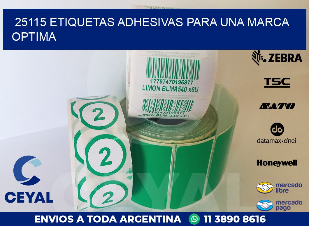 25115 ETIQUETAS ADHESIVAS PARA UNA MARCA OPTIMA