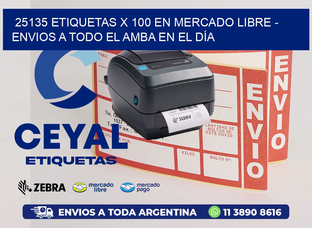 25135 ETIQUETAS X 100 EN MERCADO LIBRE - ENVIOS A TODO EL AMBA EN EL DÍA