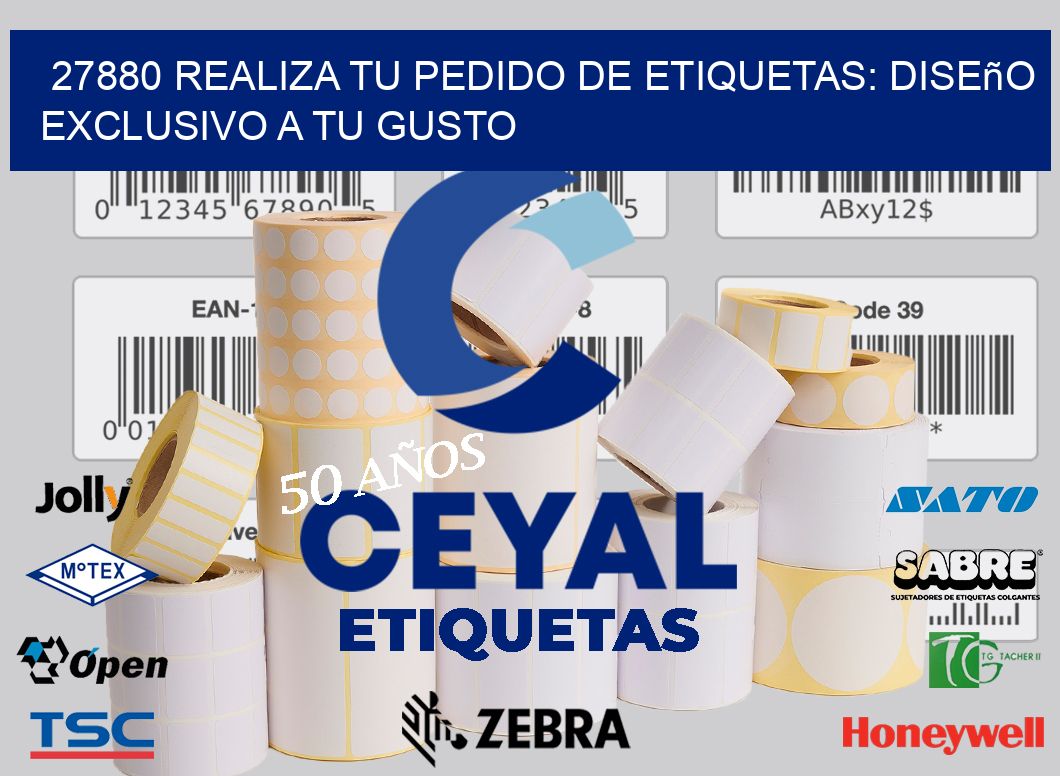 27880 Realiza tu Pedido de Etiquetas: Diseño Exclusivo a tu Gusto