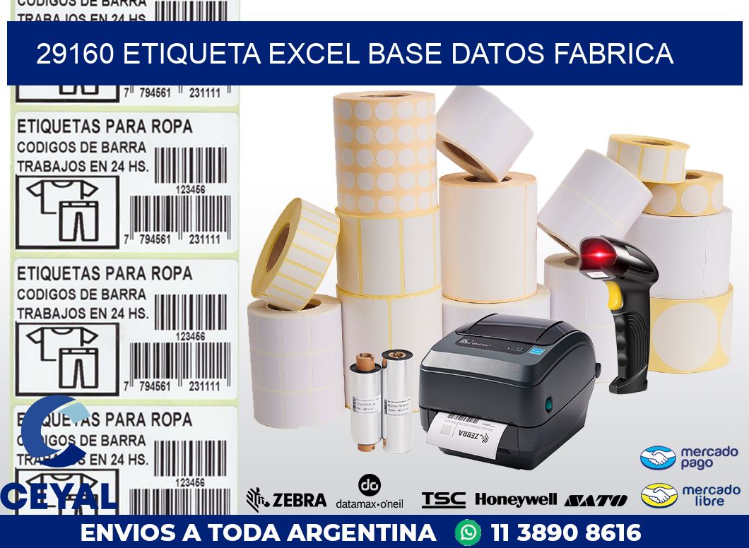 29160 etiqueta excel base datos fabrica