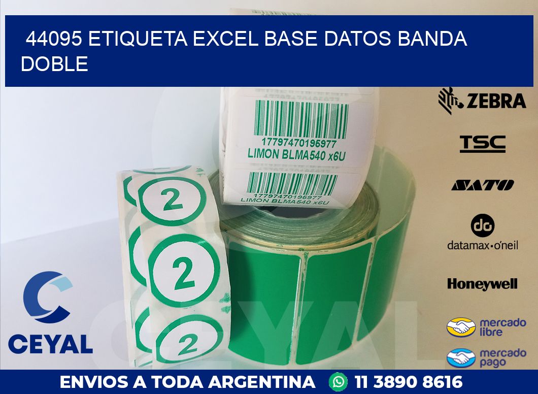 44095 etiqueta excel base datos banda doble