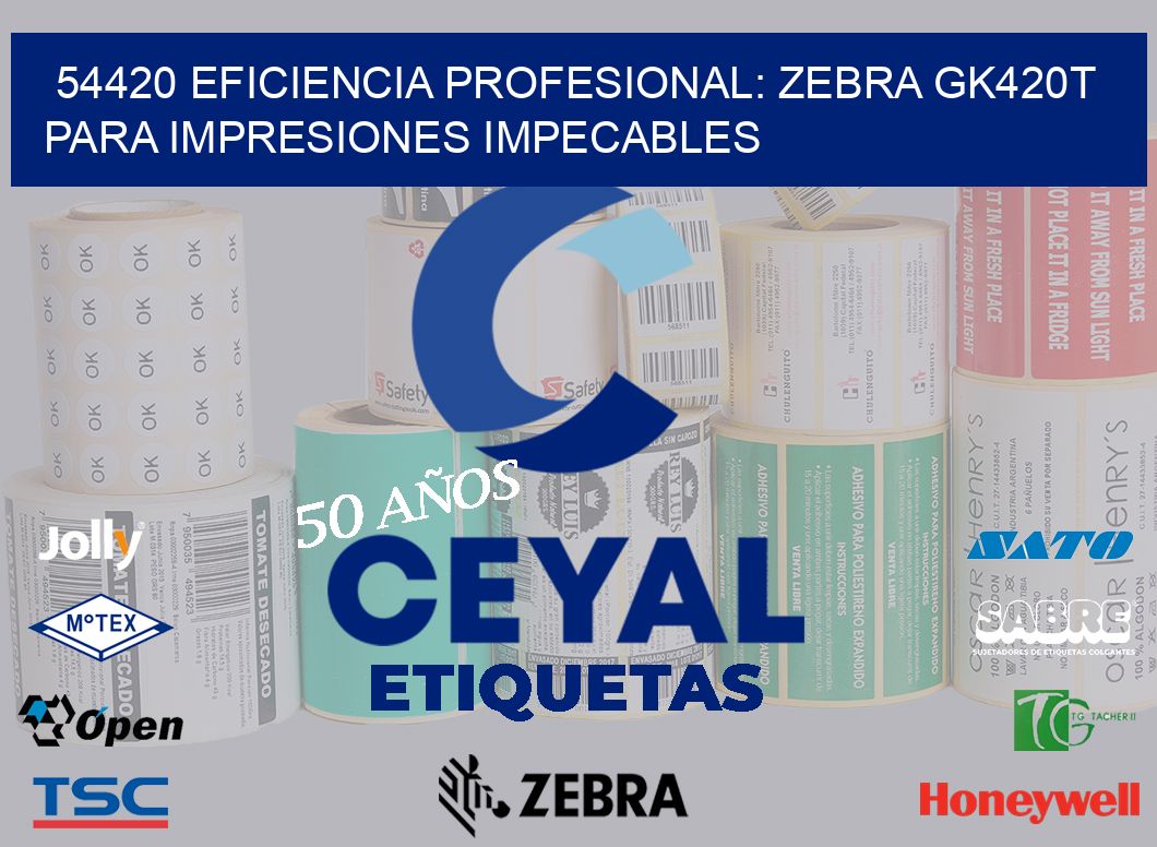 54420 Eficiencia Profesional: Zebra GK420T para Impresiones Impecables