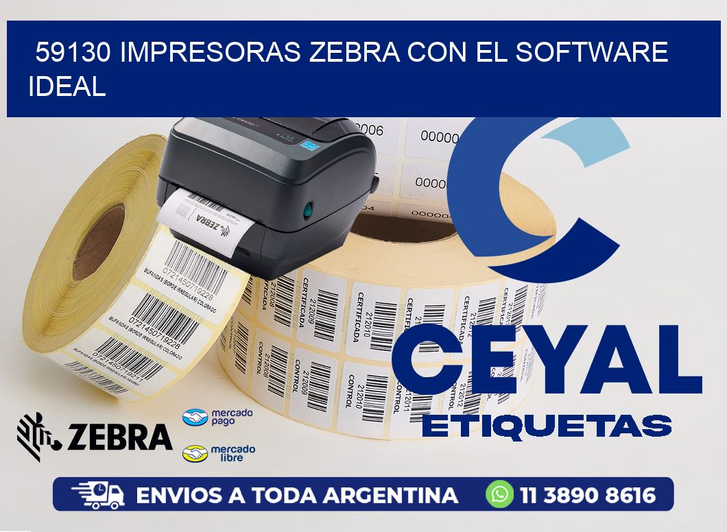 59130 Impresoras Zebra con el Software Ideal