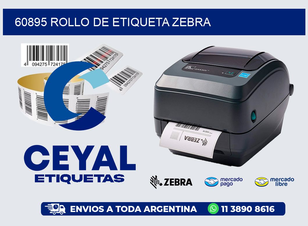 60895 ROLLO DE ETIQUETA ZEBRA