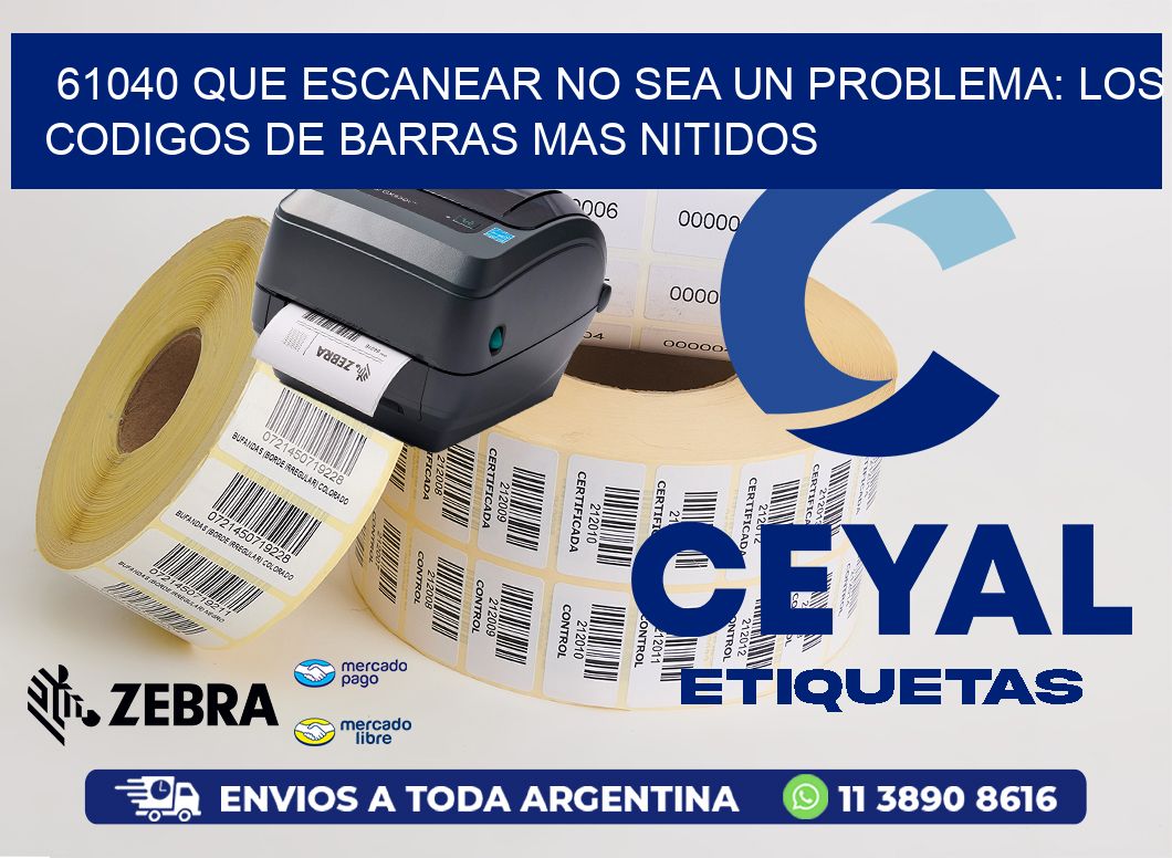 61040 QUE ESCANEAR NO SEA UN PROBLEMA: LOS CODIGOS DE BARRAS MAS NITIDOS
