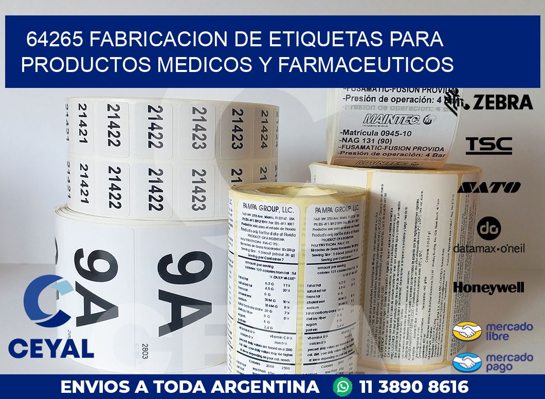 64265 FABRICACION DE ETIQUETAS PARA PRODUCTOS MEDICOS Y FARMACEUTICOS
