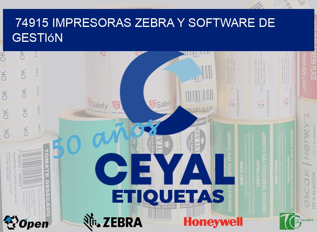 74915 Impresoras Zebra y Software de Gestión