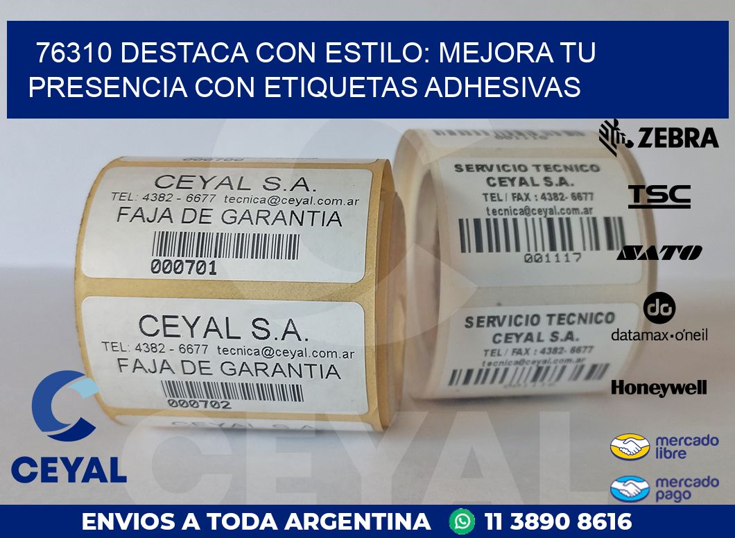 76310 DESTACA CON ESTILO: MEJORA TU PRESENCIA CON ETIQUETAS ADHESIVAS