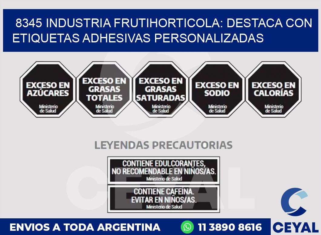8345 INDUSTRIA FRUTIHORTICOLA: DESTACA CON ETIQUETAS ADHESIVAS PERSONALIZADAS