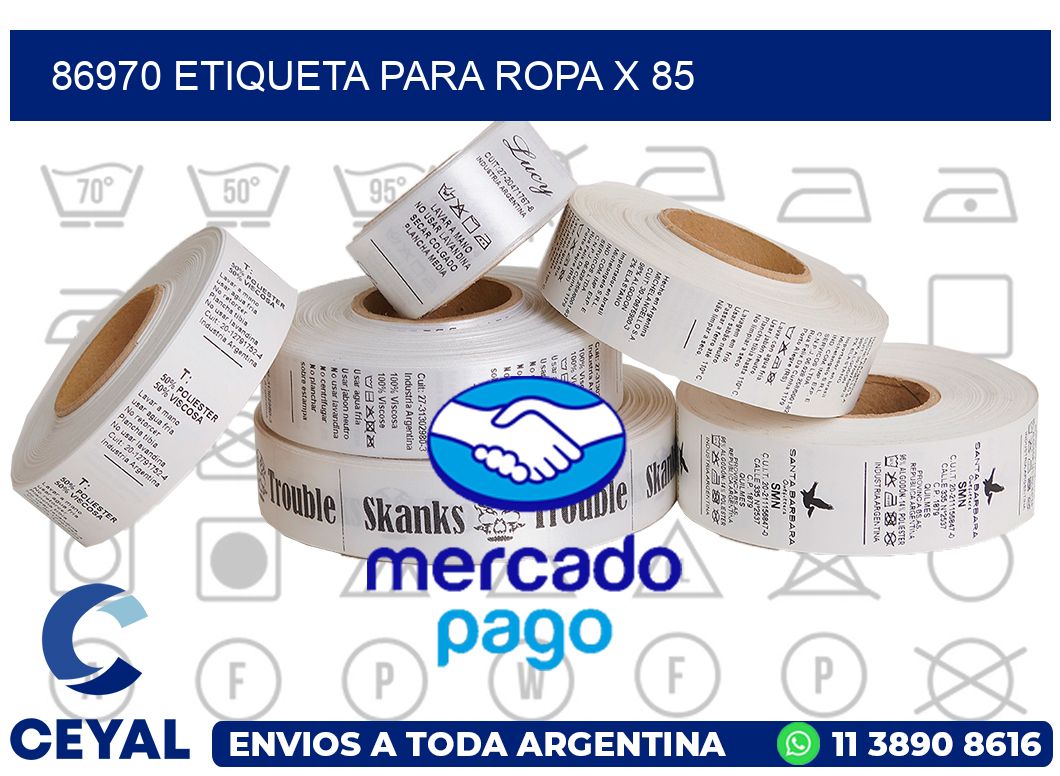 86970 ETIQUETA PARA ROPA X 85
