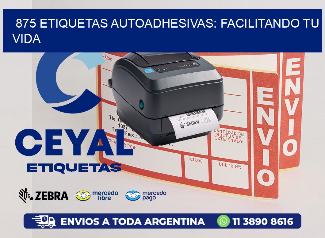 875 Etiquetas Autoadhesivas: Facilitando tu Vida