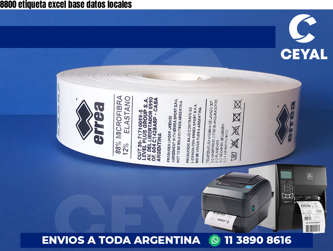 8800 etiqueta excel base datos locales