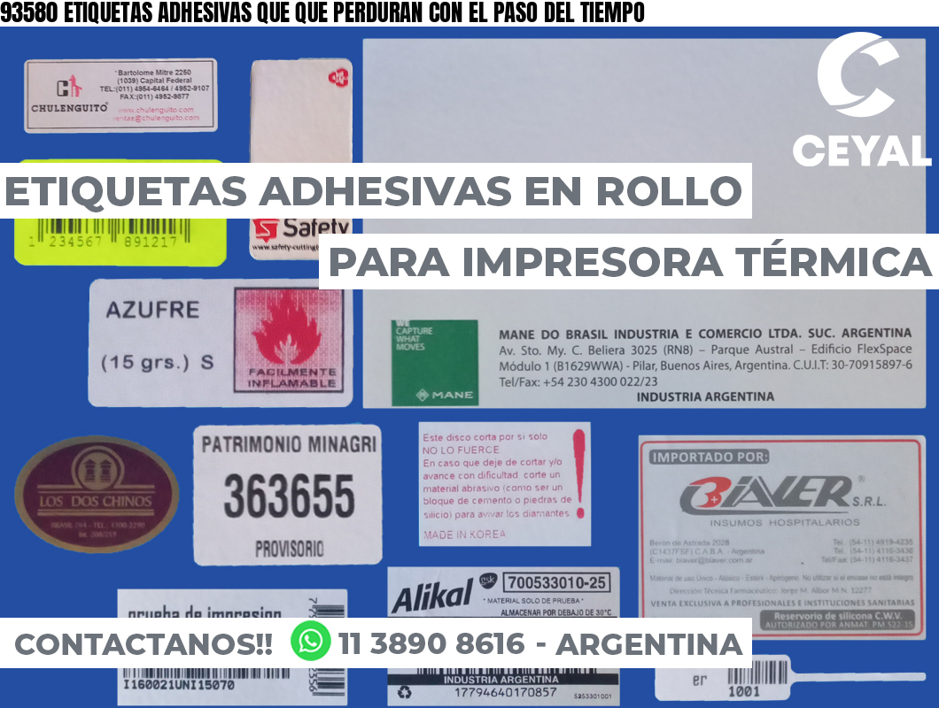 93580 ETIQUETAS ADHESIVAS QUE QUE PERDURAN CON EL PASO DEL TIEMPO