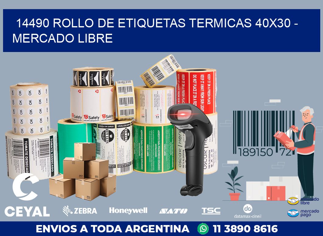 14490 ROLLO DE ETIQUETAS TERMICAS 40X30 - MERCADO LIBRE