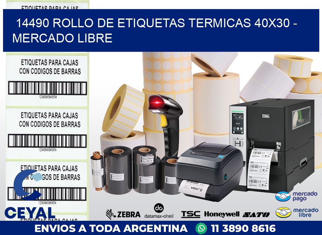 14490 ROLLO DE ETIQUETAS TERMICAS 40X30 - MERCADO LIBRE