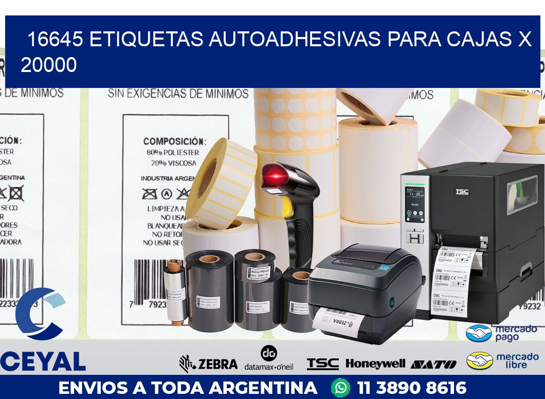 16645 ETIQUETAS AUTOADHESIVAS PARA CAJAS X 20000