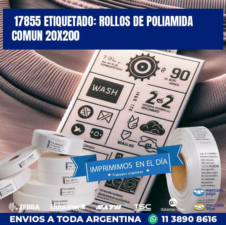 17855 ETIQUETADO: ROLLOS DE POLIAMIDA COMUN 20X200
