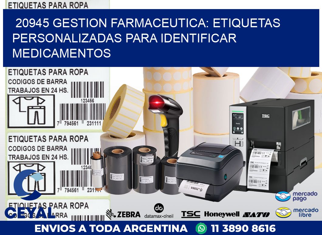 20945 GESTION FARMACEUTICA: ETIQUETAS PERSONALIZADAS PARA IDENTIFICAR MEDICAMENTOS